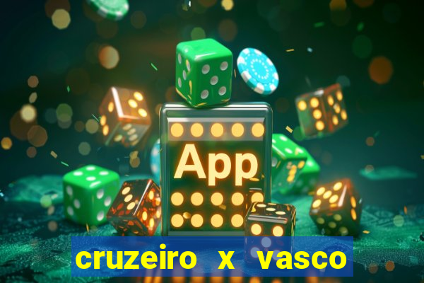 cruzeiro x vasco da gama multicanais